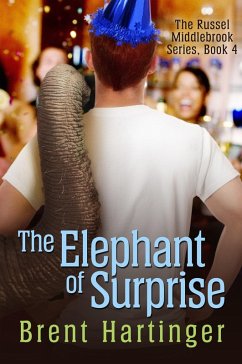 Elephant of Surprise (eBook, ePUB) - Hartinger, Brent