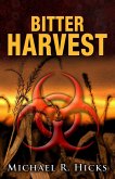 Bitter Harvest (Harvest Trilogy, Book 2) (eBook, ePUB) Bitter Harvest (Harvest Trilogy, Book 2) (eBook, ePUB)