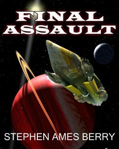 Final Assault (Biofab 4) (eBook, ePUB) - Berry, Stephen Ames