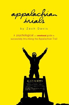 Cover Appalachian Trials: A Psychological and Emotional Guide to Successfully Thru-Hiking the Appalachian Trail (eBook, ePUB)