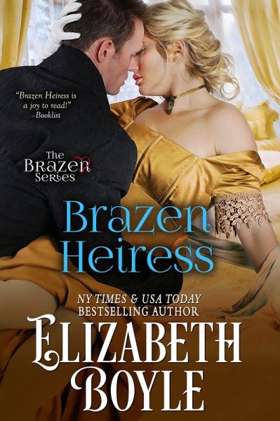Brazen Heiress (eBook, ePUB)