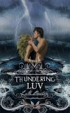 Thundering Luv (eBook, ePUB) Thundering Luv (eBook, ePUB)
