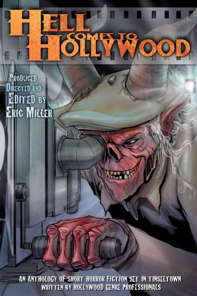 Hell Comes To Hollywood (eBook, ePUB) Hell Comes To Hollywood (eBook, ePUB)
