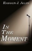 In The Moment (eBook, ePUB)