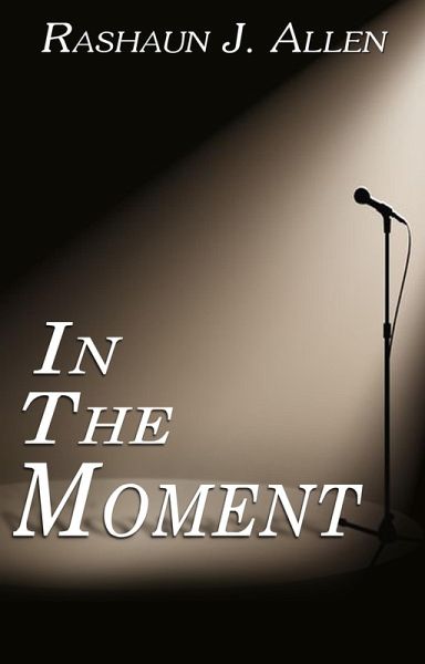 In The Moment (eBook, ePUB)