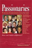 Passionaries: Turning Compassion Into Action (eBook, ePUB) Passionaries: Turning Compassion Into Action (eBook, ePUB)