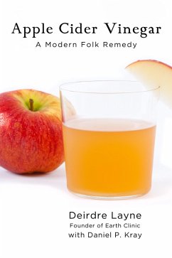 Cover Apple Cider Vinegar: A Modern Folk Remedy (eBook, ePUB)