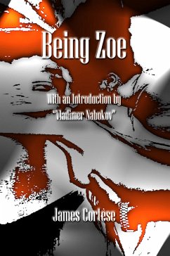 Being Zoe (eBook, ePUB) - Cortese, James