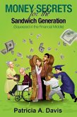 Money Secrets for the Sandwich Generation (Squeezed in the Financial Middle) (eBook, ePUB)