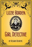 Lizzie Borden: Girl Detective (eBook, ePUB)