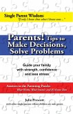 Parents! Tips to Make Decisions, Solve Problems (eBook, ePUB)