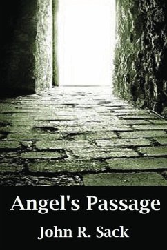 Angel's Passage (eBook, ePUB) - Sack, John Richard