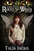 Roots and Wings (eBook, ePUB)