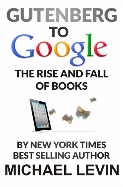 Gutenberg to Google (eBook, ePUB) Gutenberg to Google (eBook, ePUB)