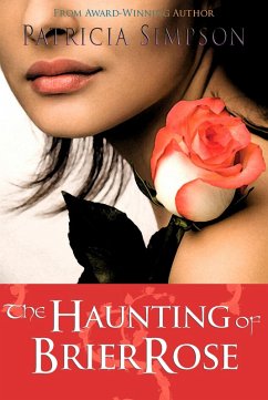 Haunting of Brier Rose (eBook, ePUB) - Simpson, Patricia