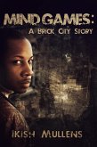 Mind Games: A Brick City Story (eBook, ePUB)
