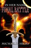 Final Battle (In Her Name, Book 6) (eBook, ePUB)