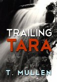 Trailing Tara (eBook, ePUB)