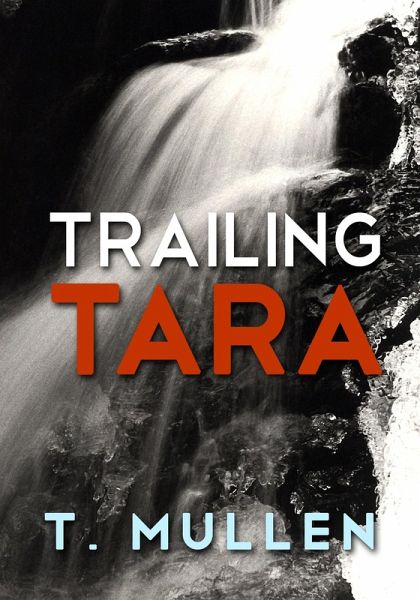 Trailing Tara (eBook, ePUB) Trailing Tara (eBook, ePUB)