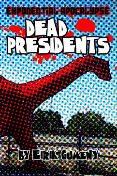 Dead Presidents (eBook, ePUB) - Gumeny, Eirik