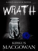 Wrath (A John Reeves Novel) (eBook, ePUB)