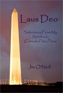 Cover Laus Deo: Selections From My Articles in Canada Free Press (eBook, ePUB)