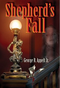 Shepherd's Fall (eBook, ePUB) - George R. Appelt, Jr