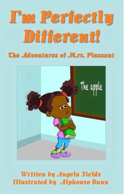 I'm Perfectly Different (eBook, ePUB) - Fields, A.