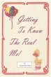 Getting To Know The Real Me (eBook,... - Bild 1