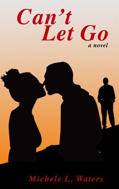 Cover Can't Let Go (eBook, ePUB)