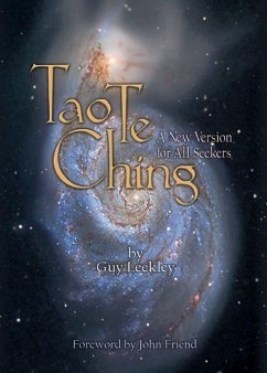 Tao Te Ching: A New Version for All Seekers (eBook, ePUB) - Leekley, Guy