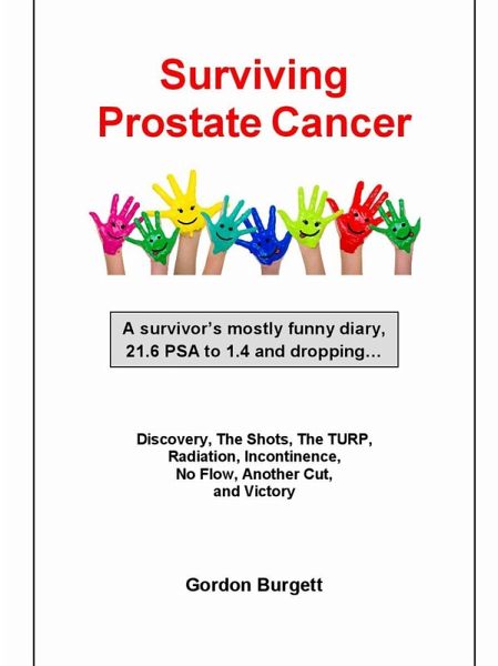 Surviving Prostate Cancer: A survivor's mostly funny diary (eBook, ePUB)