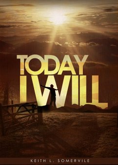 Today I Will (eBook, ePUB) - Somerville, Keith "PK"