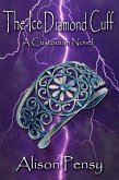 Ice Diamond Cuff (Custodian Novel #4) (eBook, ePUB)