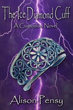Ice Diamond Cuff (Custodian Novel #4) (eBook, ePUB) - Pensy, Alison