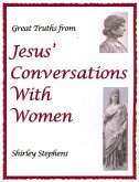 Great Truths from Jesus' Conversations With Women (eBook, ePUB)