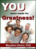 You Were Made For Greatness! (eBook, ePUB)