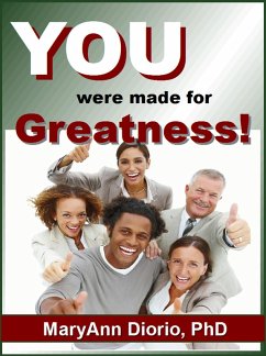 You Were Made For Greatness! (eBook, ePUB) - MaryAnn Diorio
