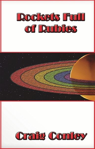 Rockets Full of Rubies (eBook, ePUB) Rockets Full of Rubies (eBook, ePUB)