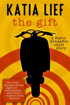 Cover Gift: a Karin Schaeffer short story (eBook, ePUB)