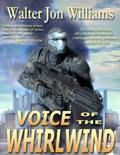 Voice of the Whirlwind (Hardwired) (eBook, ePUB) - Williams, Walter Jon
