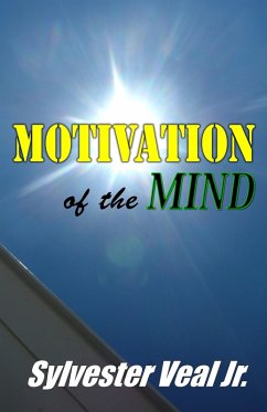 Cover Motivation of the Mind: 50 Motivations that Move You through the Mountains of Life (eBook, ePUB)