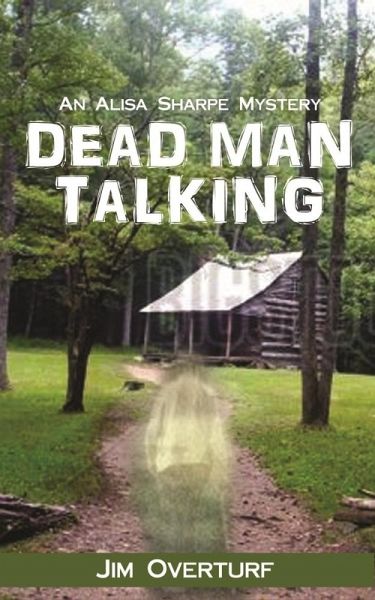 Dead Man Talking: An Alisa Sharpe Mystery (eBook, ePUB)