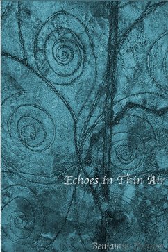 Echoes in Thin Air (eBook, ePUB) - Dickson, Benjamin