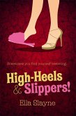 High-Heels And Slippers! (eBook, ePUB)