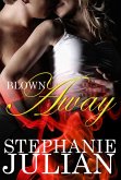 Blown Away (eBook, ePUB) Blown Away (eBook, ePUB)
