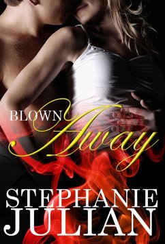 Blown Away (eBook, ePUB) - Julian, Stephanie