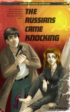 Russians Came Knocking (eBook, ePUB) - Spangler, K. B.