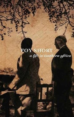 Foy Short, A Life in Southern Africa (eBook, ePUB) - Hall, Gardner