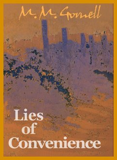 Lies of Convenience (eBook, ePUB) - Gornell, M. M.